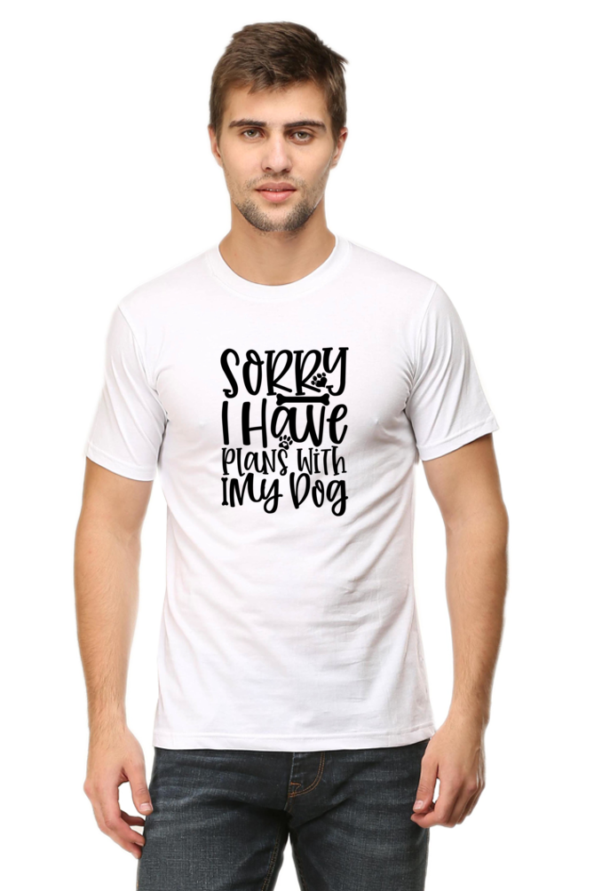 Dog Lover's Unisex T-Shirt - Sorry, I Have Plans With My Dog