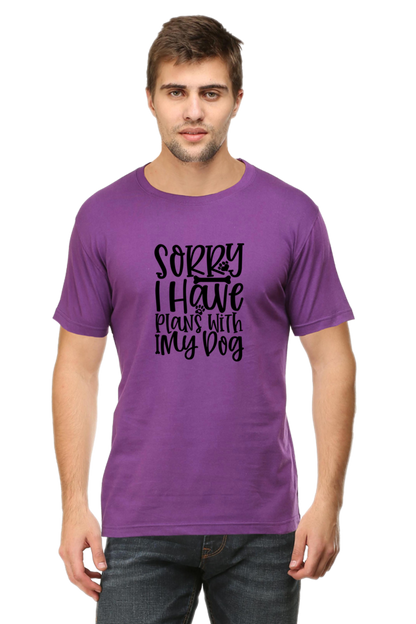 Dog Lover's Unisex T-Shirt - Sorry, I Have Plans With My Dog