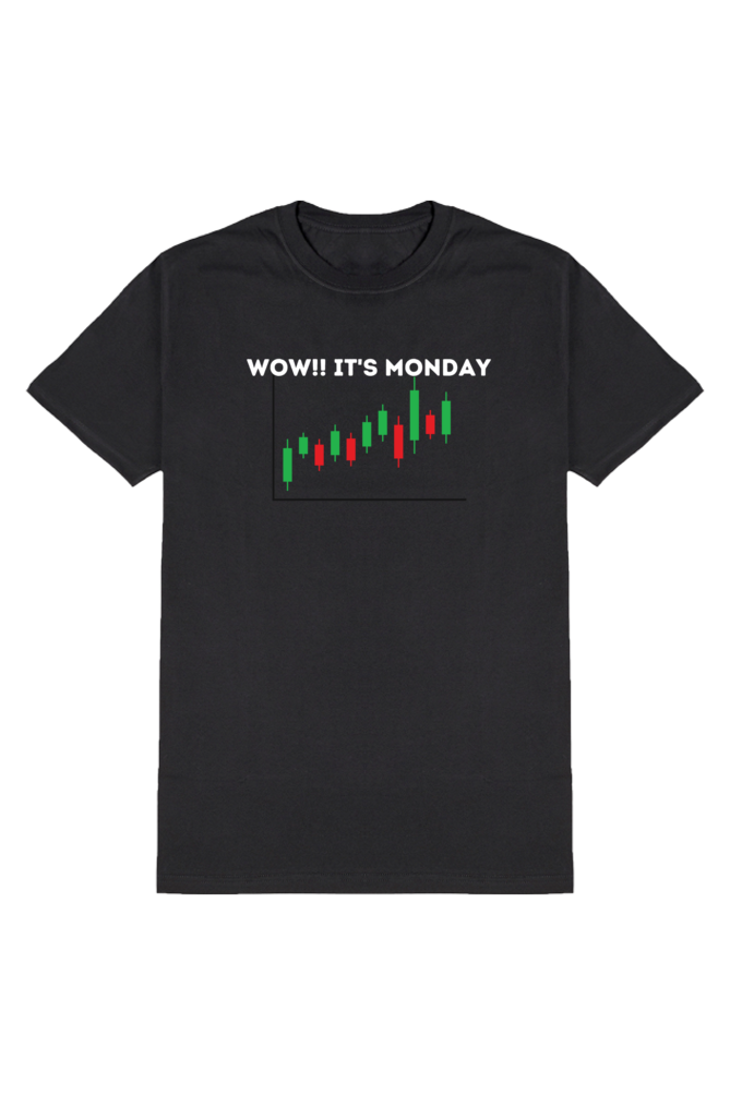 WOW It's Monday | Cool T-Shirt for Traders