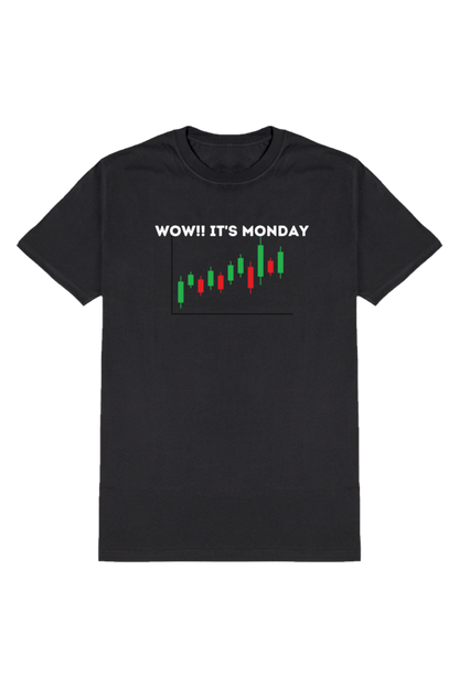 WOW It's Monday | Cool T-Shirt for Traders