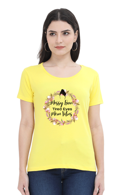 Messy Bun, Tired Eyes, Mom Vibes T-Shirt – Casual Wear for Busy Moms