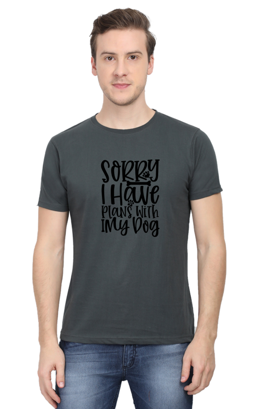 Dog Lover's Unisex T-Shirt - Sorry, I Have Plans With My Dog