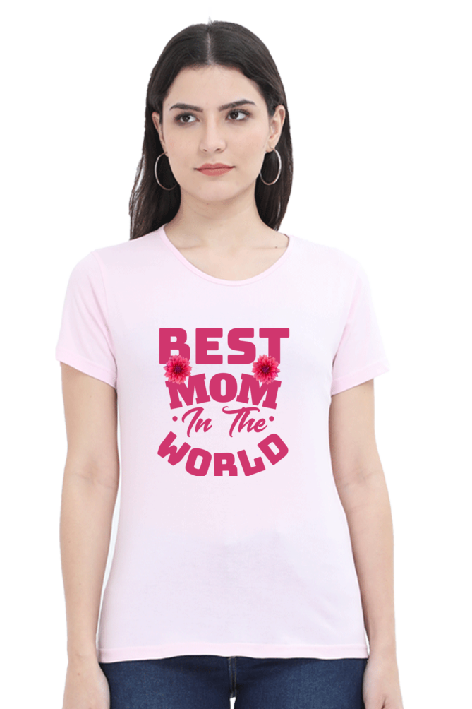 Best Mom in the World Cotton T-Shirt