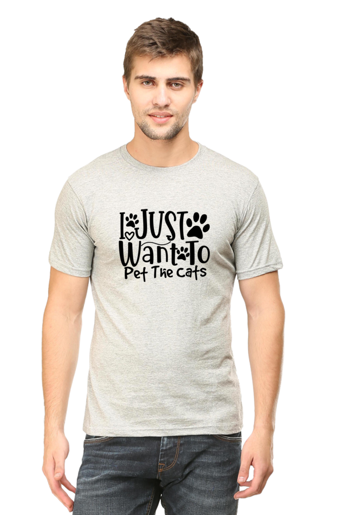 I Just Want To Pet The Cats - T-Shirt for Cat Lover