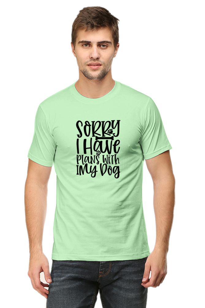 Dog Lover's Unisex T-Shirt - Sorry, I Have Plans With My Dog